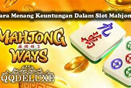 Cara Menang Main Slot Mahjong Ways 2