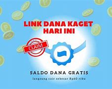 Dana Kaget Hari Ini Link